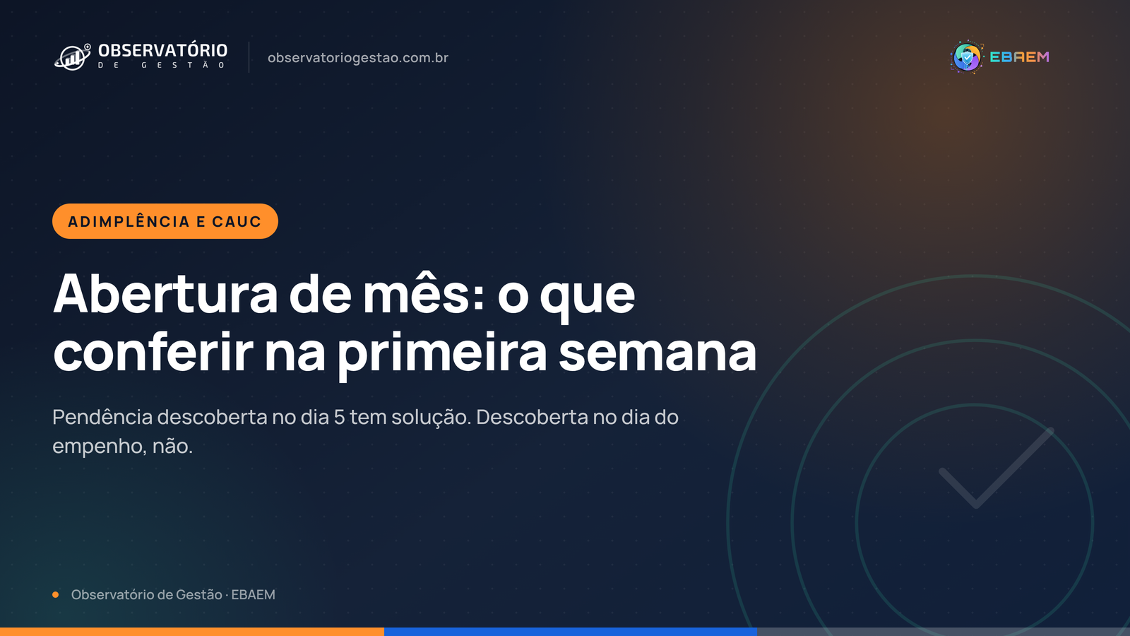 Abertura de mês: as conferências de regularidade que não podem esperar