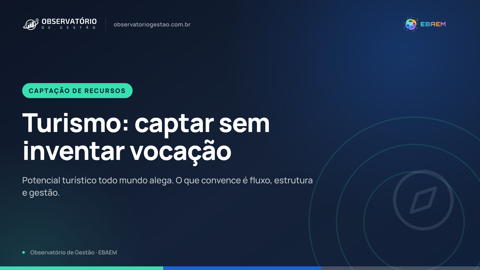 Dia do Turismo: como captar para turismo sem inventar vocação
