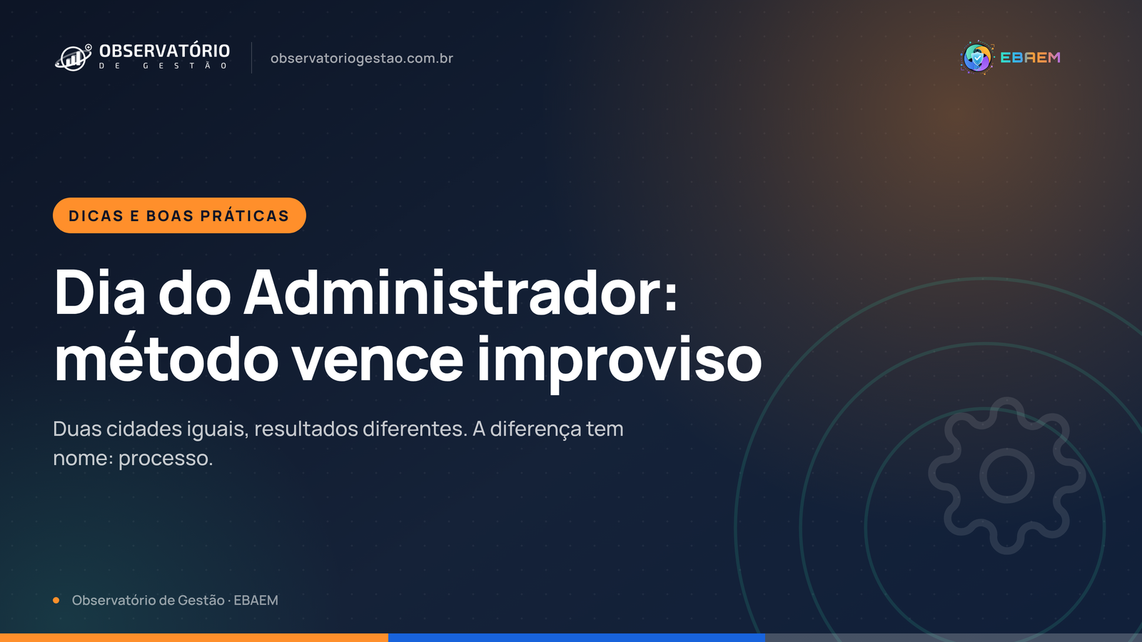 Dia do Administrador: o que separa a prefeitura que capta da que espera