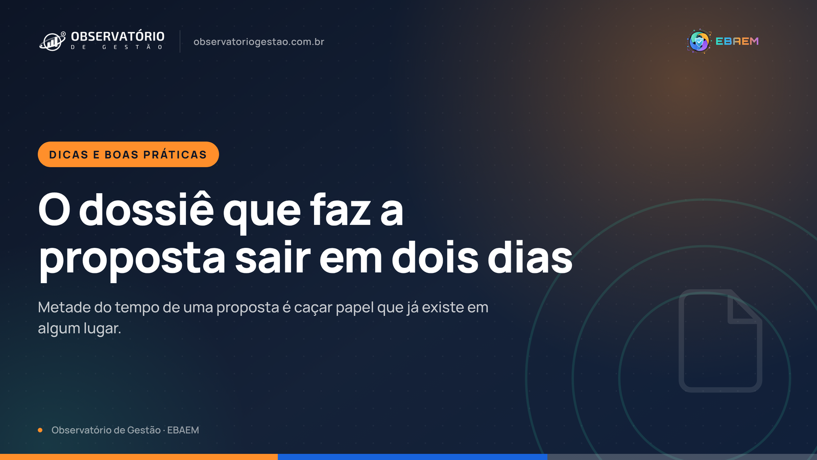 Como montar o dossiê do município que acelera qualquer proposta
