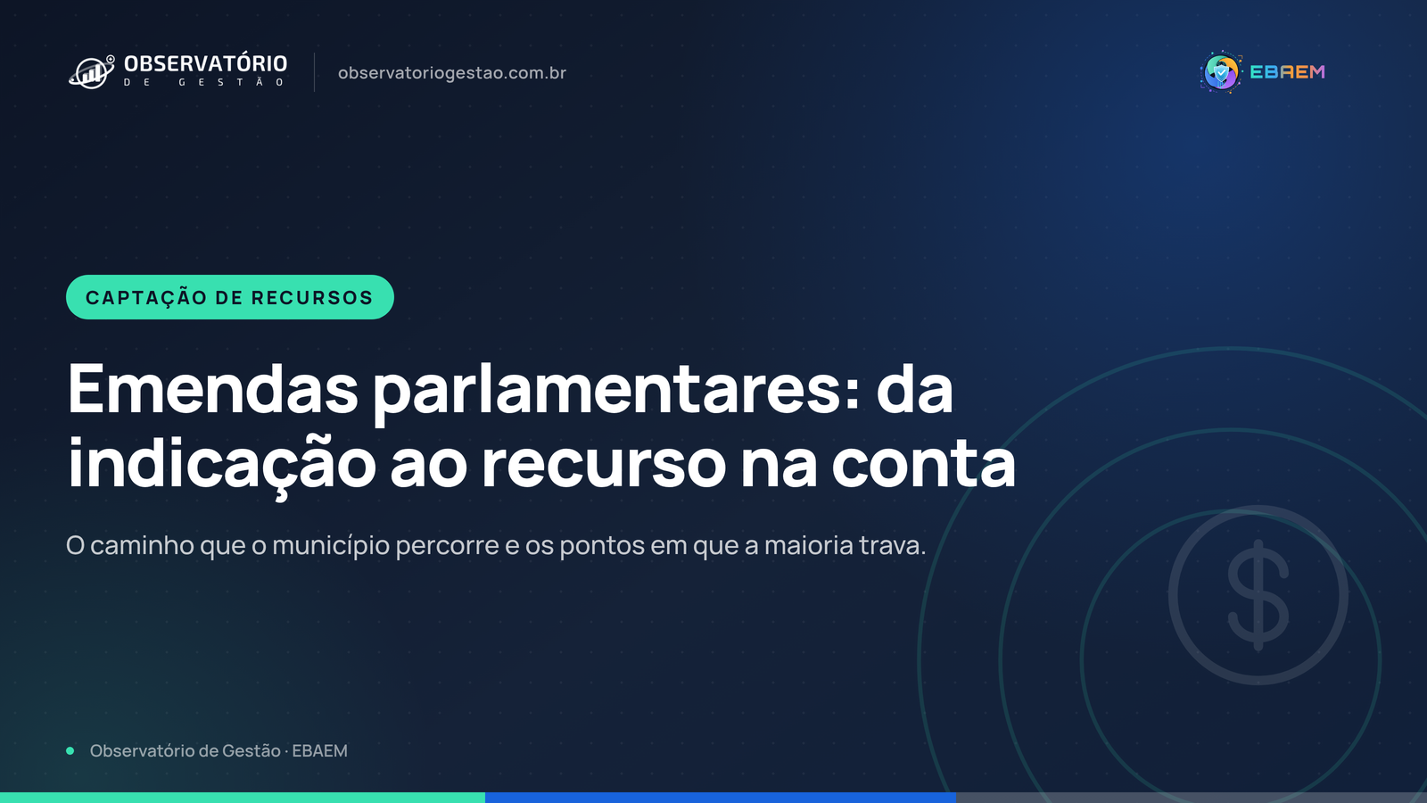 Emendas parlamentares: como o município sai da indicação para o recurso na conta