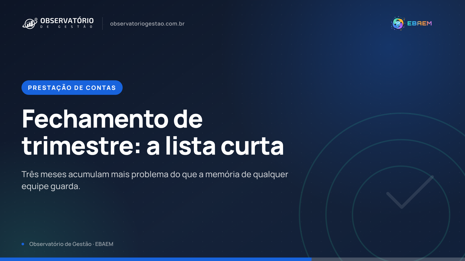 Fechamento de trimestre: o que conferir antes de virar o mês