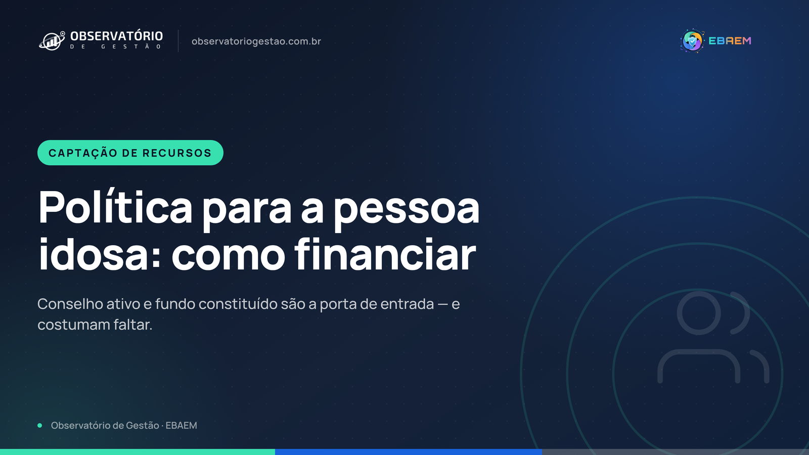 1º de outubro: financiamento de políticas para a pessoa idosa no município