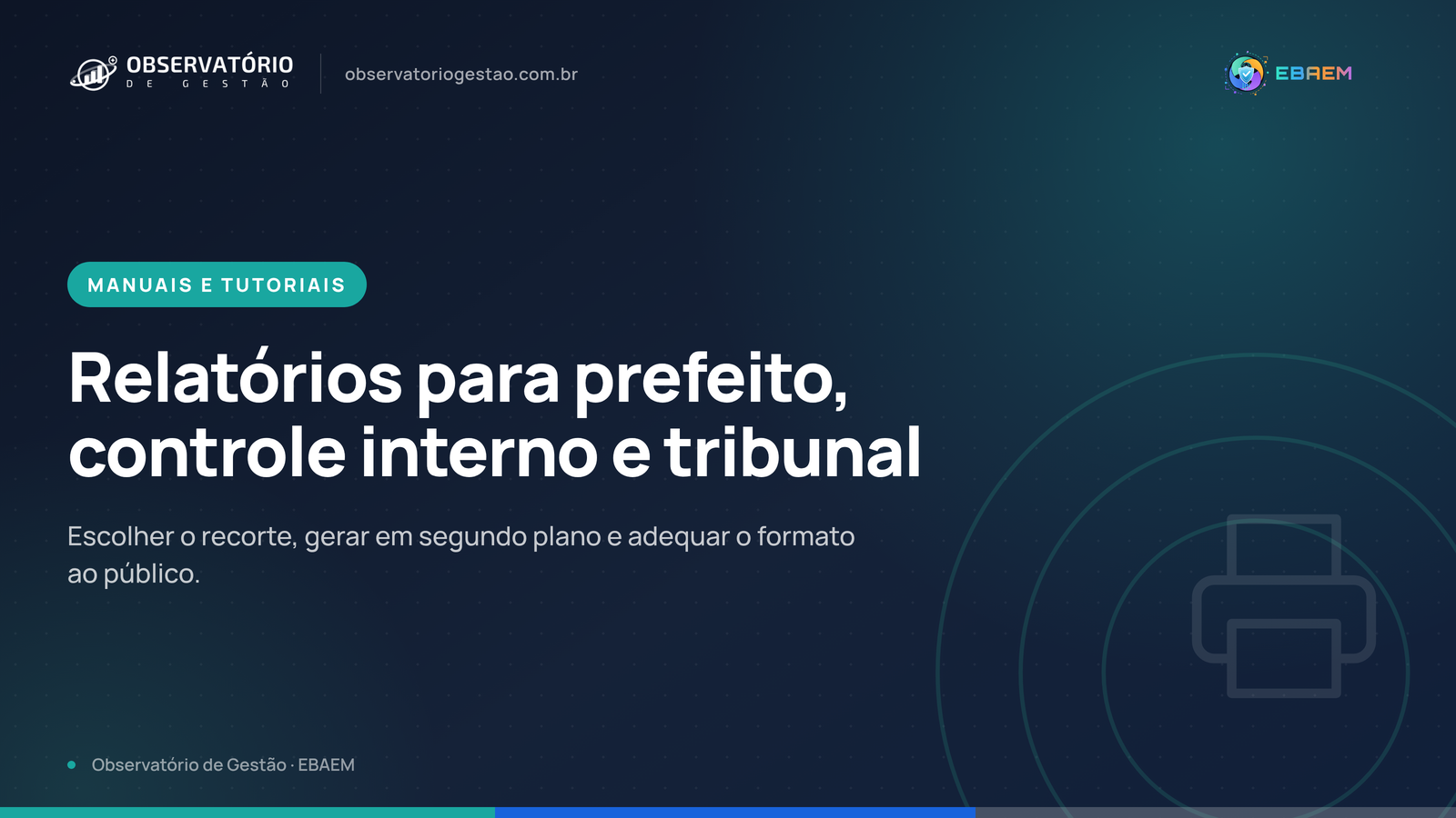 Como gerar relatórios para o prefeito, o controle interno e o tribunal de contas