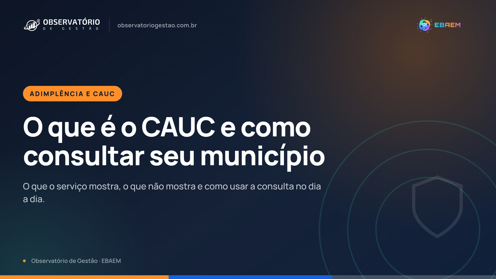 O que é o CAUC e como consultar a situação do seu município