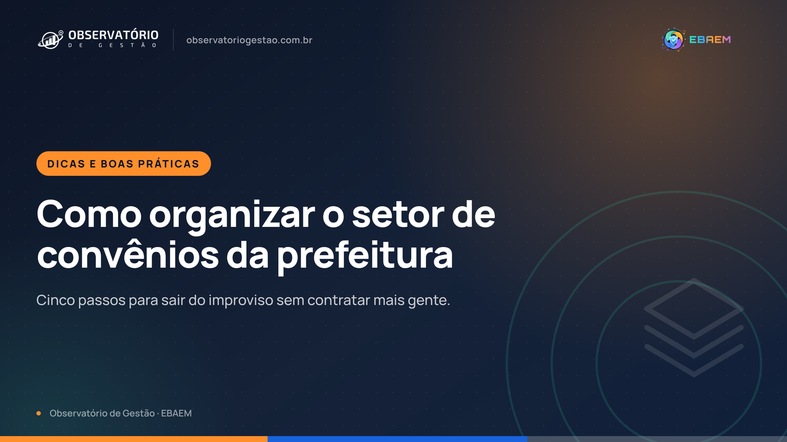 Como organizar o setor de convênios da prefeitura em cinco passos