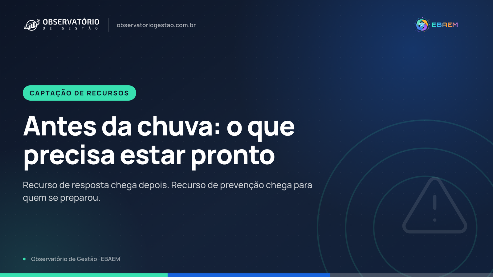 Redução do risco de desastres: o que o município precisa ter antes da chuva