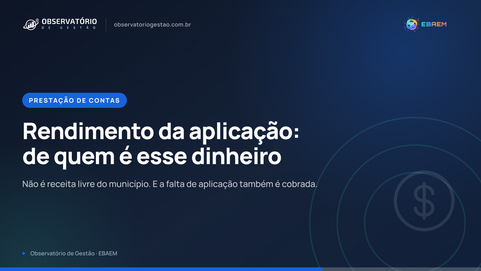 Rendimentos da aplicação financeira do convênio: de quem são e como prestar contas