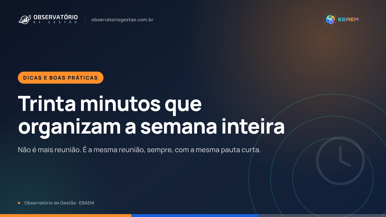 A rotina de trinta minutos que organiza a semana da captação