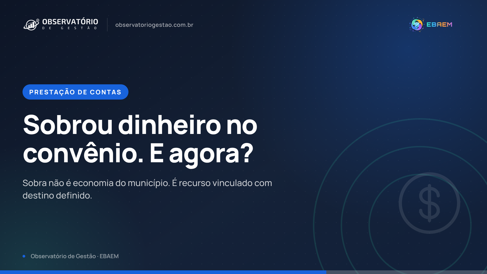 Saldo remanescente de convênio: o que fazer com o que sobrou