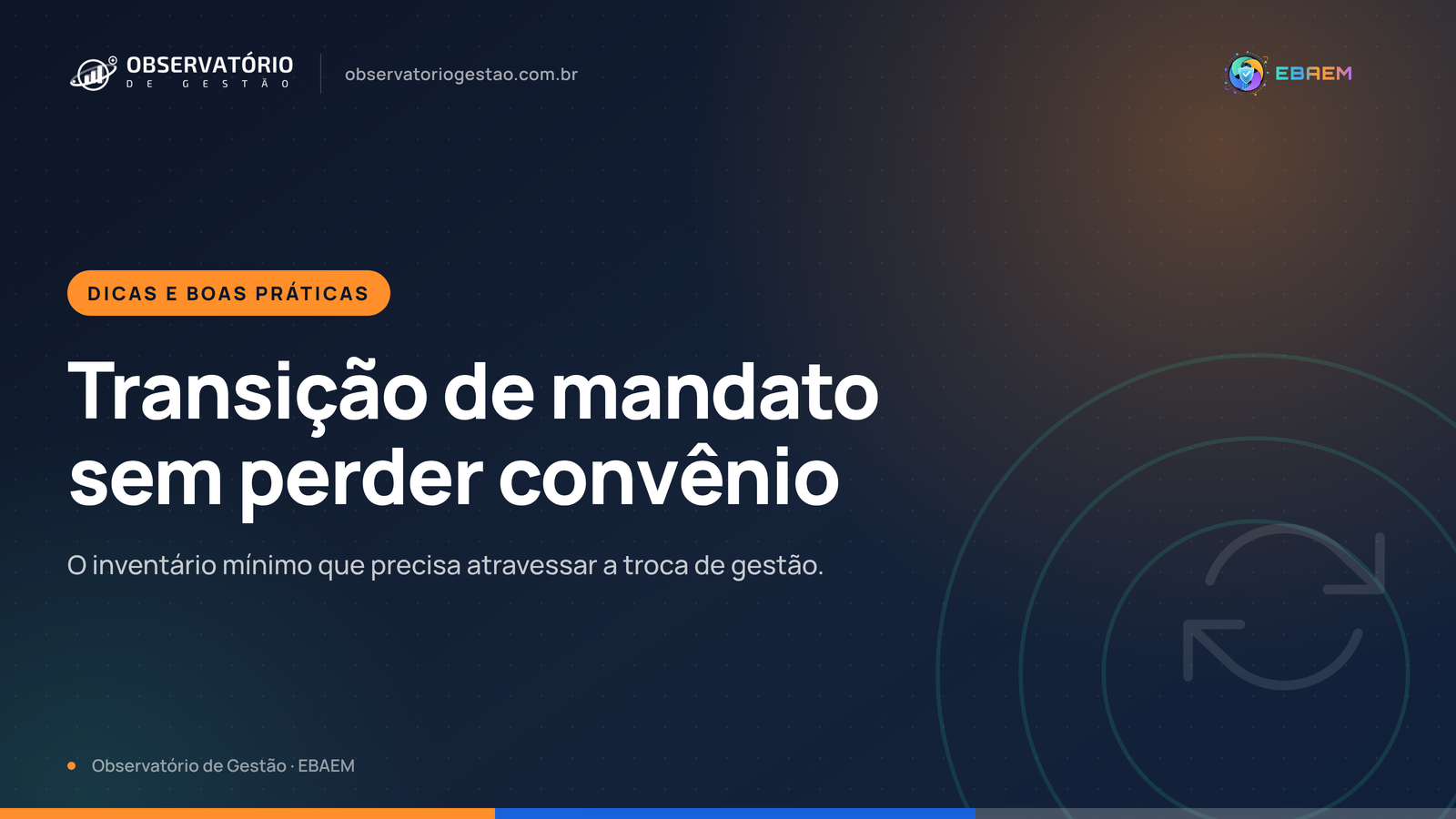 Transição de mandato: o que a equipe de captação não pode deixar para trás